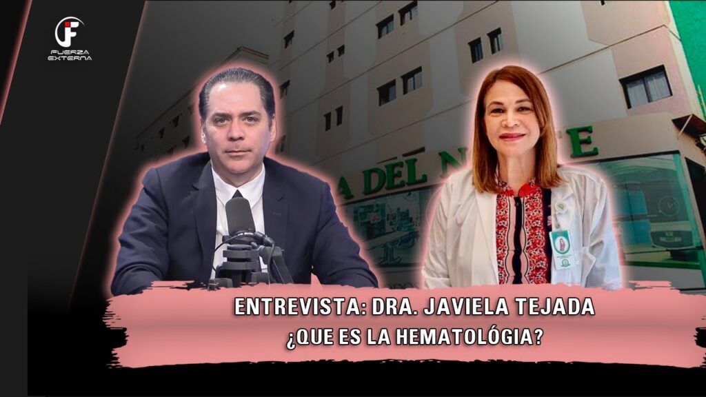 Entrevista exclusiva a la Dra. Javiela Tejada ¿Qué es la hematología?